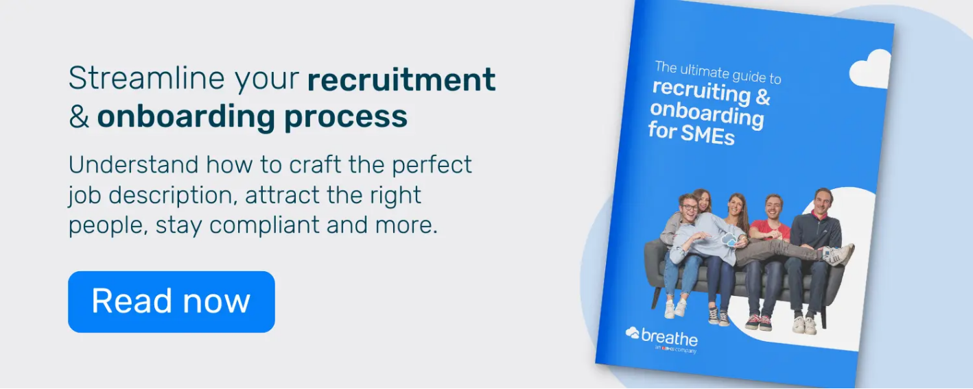 Streamline your recruitment & onbaording process. Understand how to craft the perfect job description, attract the right people, stay compliant & more